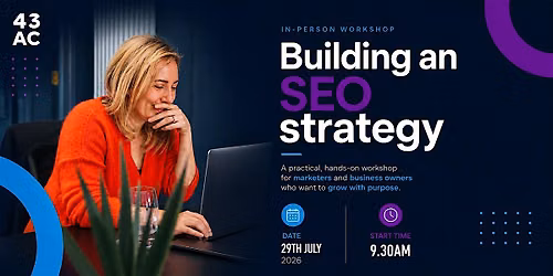 Building and SEO Strategy - In person workshop