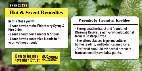 Free Class: Hot & Sweet Remedies with Leesalyn of Rhizome Revival