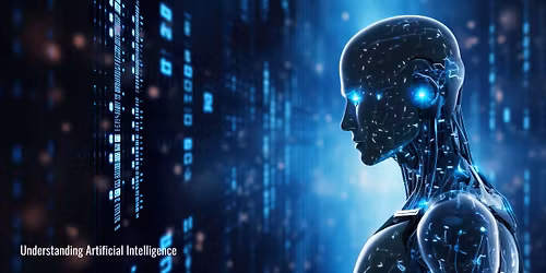 Understanding Artificial Intelligence