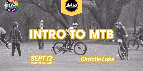 Intro To MTB - Christie Lake