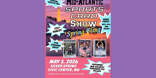 Mid-Atlantic Sports Card Show - Spring Edition 2026!