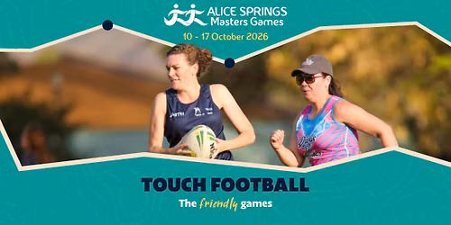 Touch Football | Alice Springs Masters Games 2026