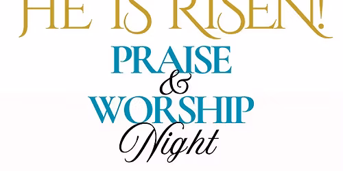 April Praise & Worship Night at St Pius Tenth!