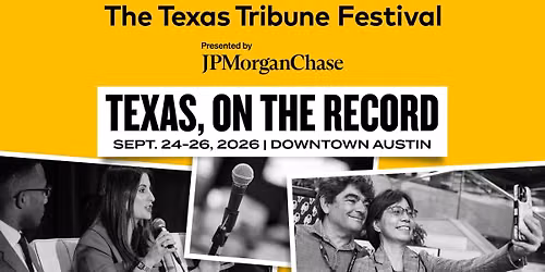The Texas Tribune Festival 2026