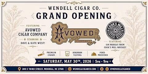 Grand Opening Event w\/ Avowed Cigar Company