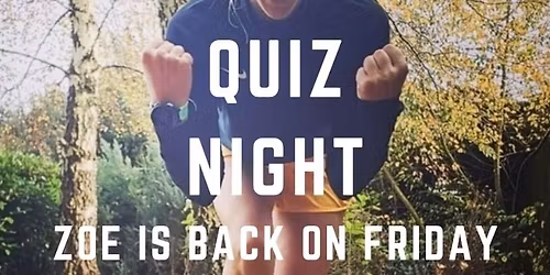 Quiz Night! Supporting Zoe! \ud83c\udfc3\u200d\u2640\ufe0f \ud83c\udfc3\u200d\u2640\ufe0f