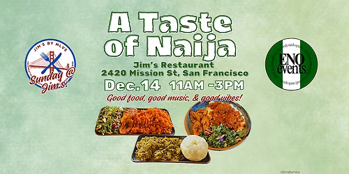 A Taste of Naija: Pop-Up Lunch @ Jim\u2019s