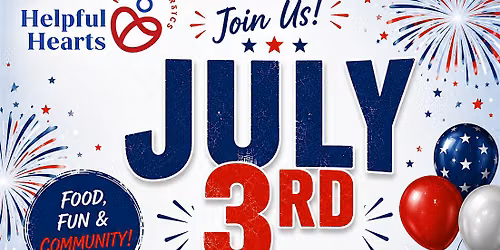 Helpful Hearts July 3rd Event