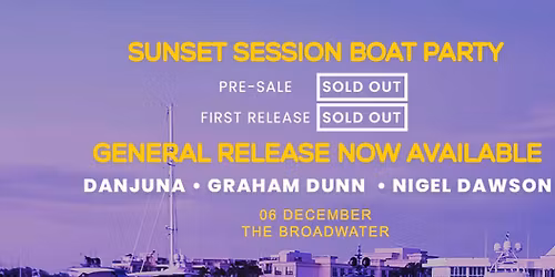 Sunset Sessions: Exclusive Boat Party with Nigel Dawson & Danjuna \u2013 Limited Tickets!