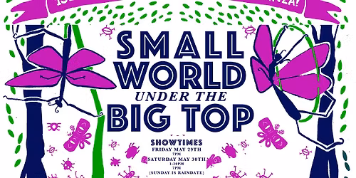 SPECIAL EVENT: Dragonfly Aerial Circus Extravaganza- Small World Under the Big Top