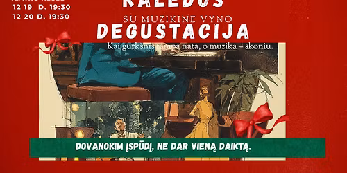 Kal\u0117din\u0117 muzikin\u0117 vyno degustacija