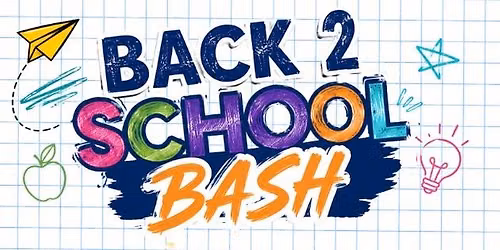 Back 2 School Bash