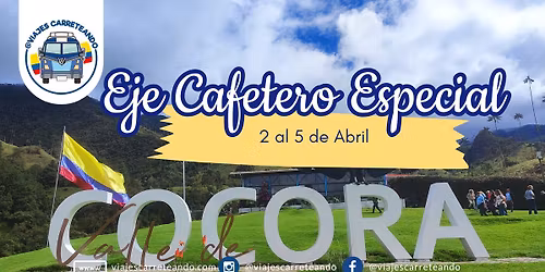 Eje Cafetero Especial