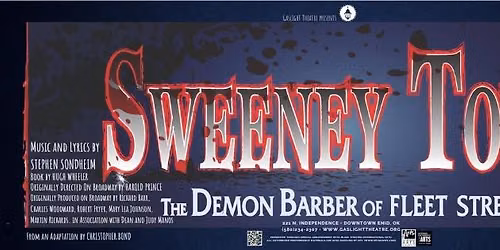 SWEENEY TODD: The Demond Barber of Fleet Street - A Musical Thriller
