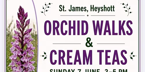 Orchid walks &Cream teas