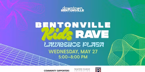 Bentonville Kids Rave