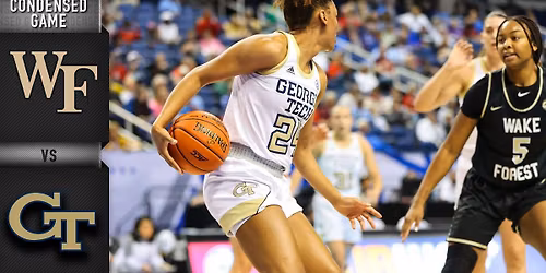 Wake Forest Demon Deacons Women's Basketball vs. Georgia Tech Yellow Jackets