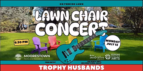 Moorestown: Lawn Chair Concert: Trophy Husbands