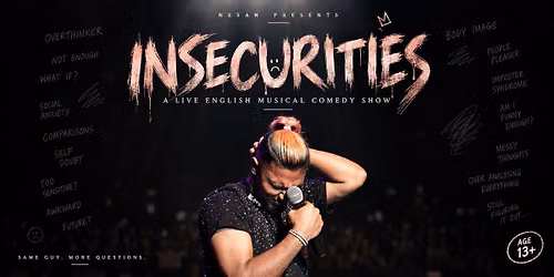 Insecurities - A Stand Up Comedy Show