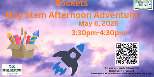 May Stem Afternoon Adventure - Rockets