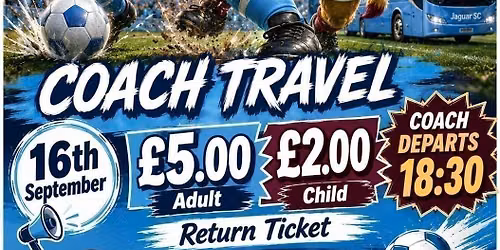 Return coach for CCFC V Villa