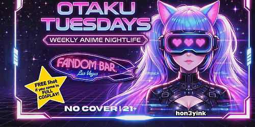 OTAKU TUESDAYS! Anime Night!