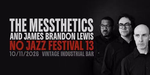 The Messthetics i James Brandon Lewis u Vintage Industrial Baru otvaraju 13. NO Jazz festival