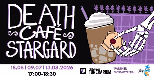 Death Cafe na \u015bwie\u017cym powietrzu z Agnes To\u0142oczma\u0144sk\u0105 | STARGARD | 13.08.2026 (czwartek) g.17:00