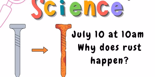 Summer Science - Why does rust happen?
