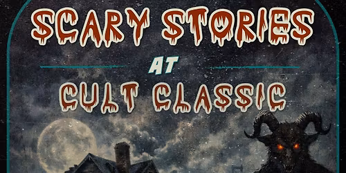Scary Stories at Cult Classic