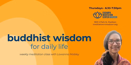 Meditation Class: Buddhist Wisdom for Daily Life