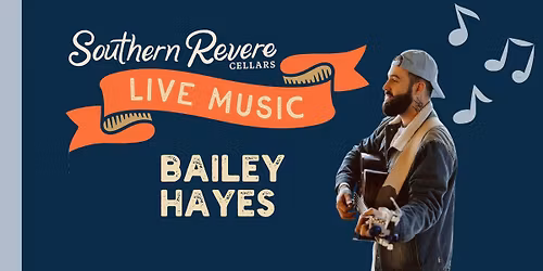 Live Music: Bailey Hayes
