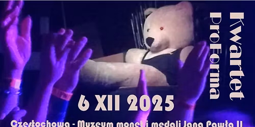 Koncert Kwartetu ProForma - Cz\u0119stochowa