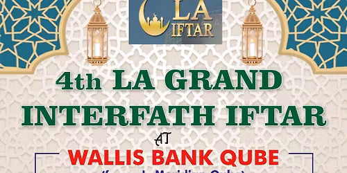 4th LA GRAND INTERFAITH IFTAR