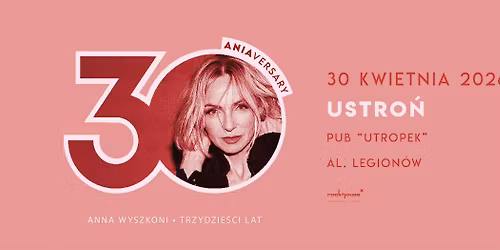 \ud83c\udfa4 ANNA WYSZKONI na \u017cywo w Pubie Utropek! Wymarzony start Maj\u00f3wki w Ustroniu! \ud83c\udf1f