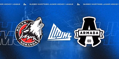 Blainville-Boisbriand Armada vs. Rouyn-Noranda Huskies