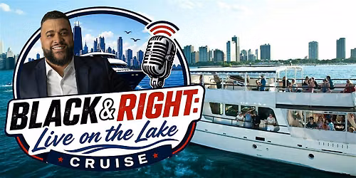 Black & Right Live on the Lake Cruise 2026 with John Anthony