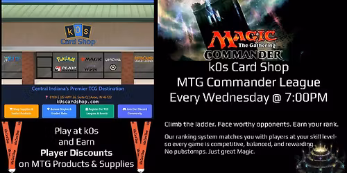 MTG TCG - Wednesday 7:00PM Commander League