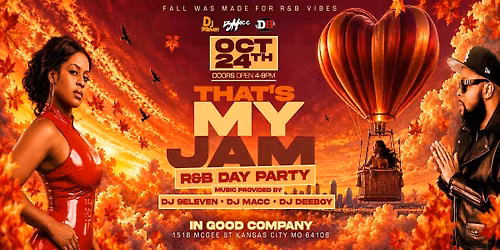 That\u2019s My Jam R&B Day Party