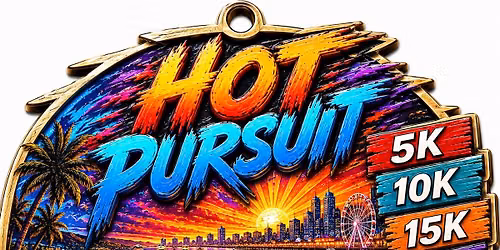 Hot Pursuit 5k, 10k, 15k, Half Marathon