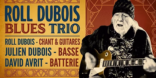 JELLY ROLL DUBOIS BLUES TRIO \u2013 LIVE !