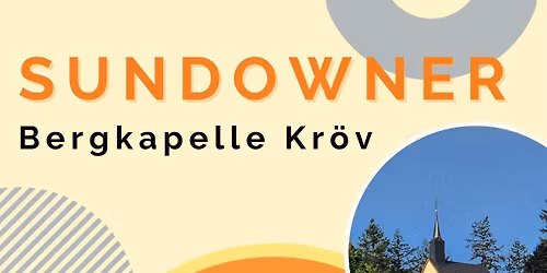 Sundowner an der Bergkapelle