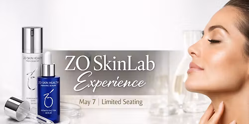 ZO\u00ae SkinLab Experience at New Body Aesthetics - May 7th 
