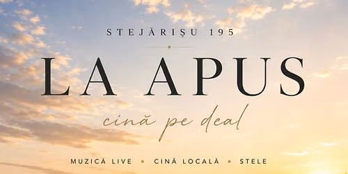 La Apus - Cin\u0103 pe Deal