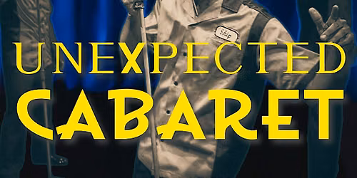 An Unexpected Cabaret - Musical Concert & Community Event