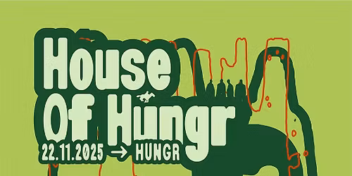 House of Hungr: Ploy (UK), Ats Luik, Kristopher Luigend, DJ Mannekeen