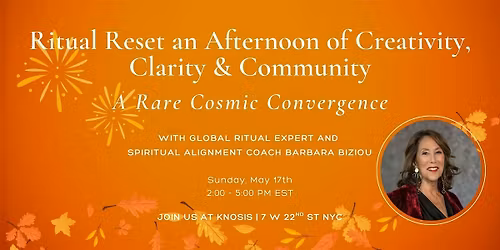 Ritual Reset an Afternoon of Creativity, Clarity & Community
