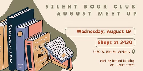 Silent Book Club McHenry - August Meet Up