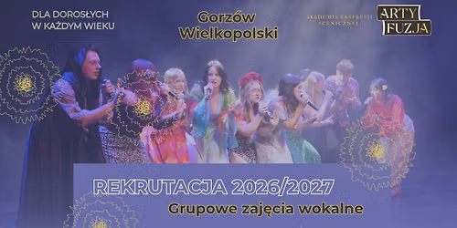 Rekrutacja do grupy wokalnej w Gorzowie Wielkopolskim