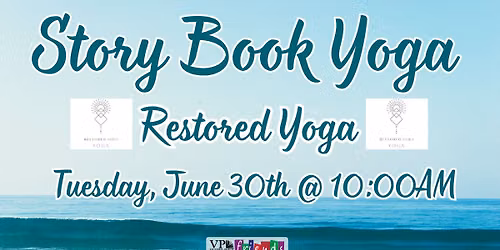 Storybook Yoga with Restored Yoga